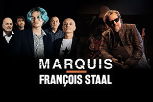Marquis & François Staal