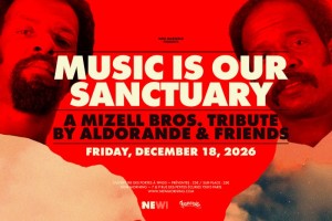 MUSIC IS OUR SANCTUARY : TRIBUTE TO MIZELL BROTHERS by ALDORANDE & Friends